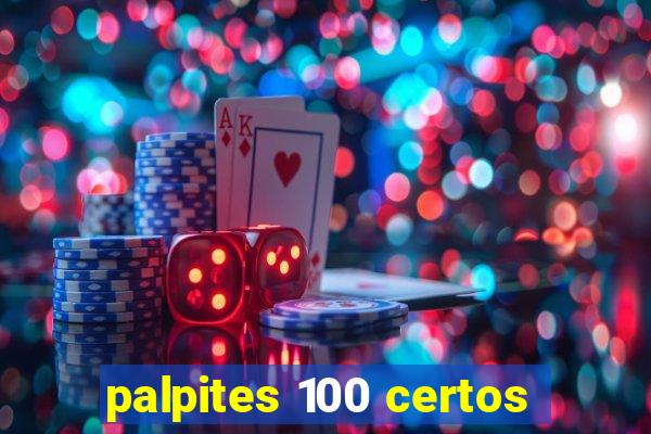 palpites 100 certos